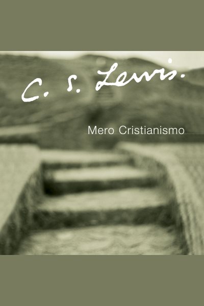Cover art for Mero Cristianismo [electronic resource] / C. S. Lewis.