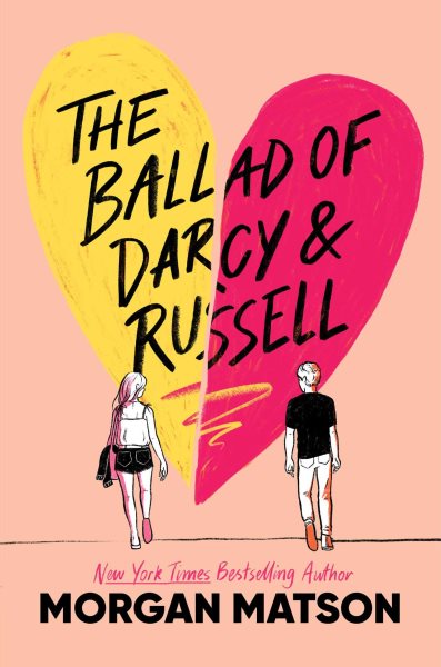 Cover art for The ballad of Darcy & Russell / Morgan Matson.