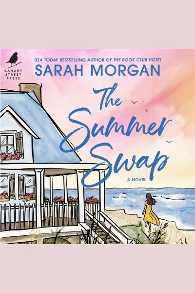 Cover art for The Summer Swap [electronic resource] / Sarah Morgan.