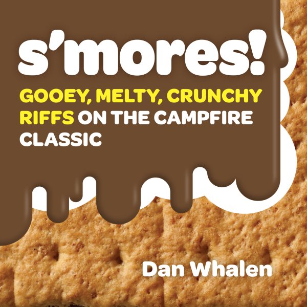 Cover art for S'mores! : gooey