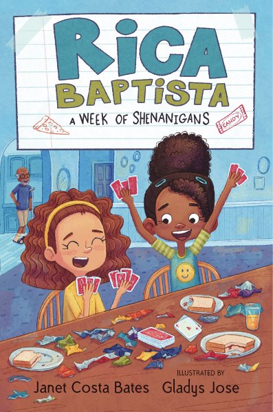 Cover art for Rica Baptista : a week of shenanigans / Janet Costa Bates   illustrated by Gladys Jose.