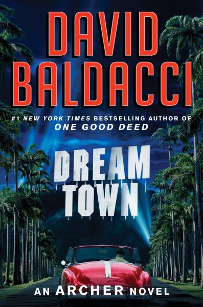 Cover art for Dream town [BOOK BUNDLE] / David Baldacci.