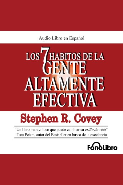 Cover art for Los 7 Hábitos de la Gente Altamente Efectiva [electronic resource] / Stephen R. Covey.
