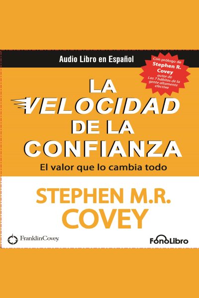 Cover art for La Velocidad de la Confianza [electronic resource] / Stephen M. R. Covey.