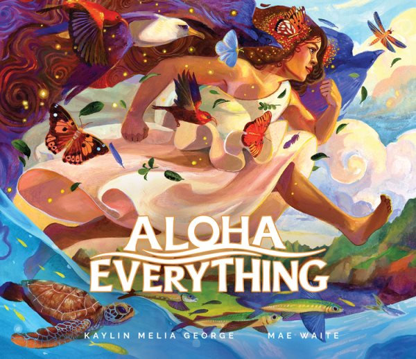 Cover art for Aloha everything / Kaylin Melia George