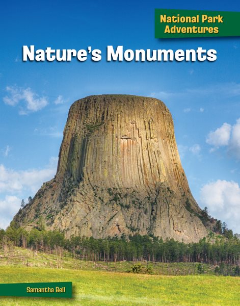 Cover art for Nature's monuments / written by Samantha Bell.