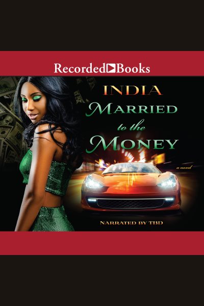 Cover art for Married to the Money [electronic resource] / India.