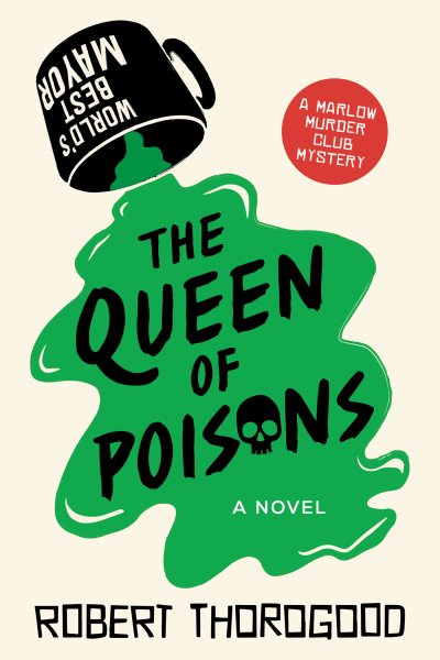 Cover art for The queen of poisons [electronic resource] : a novel / Robert Thorogood.