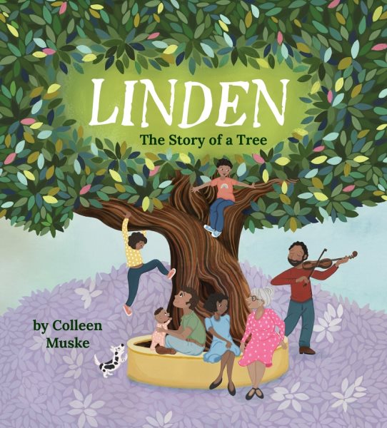 Cover art for Linden : the story of a tree / Colleen Muske.
