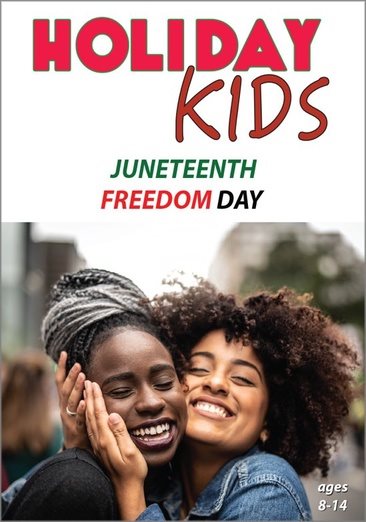 Cover art for Holiday kids. Juneteenth : freedom day [DVD videorecording] : freedom day.
