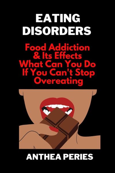 Cover art for Eating Disorders: Food Addiction & Its Effects