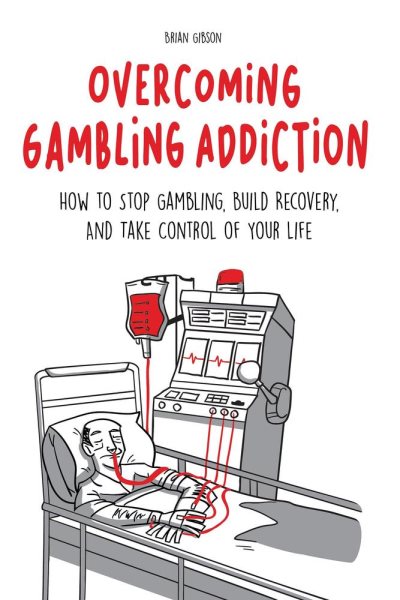 Cover art for Overcoming Gambling Addiction How to Stop Gambling