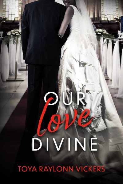 Cover art for Our Love Divine [electronic resource] / Toya Raylonn Vickers.