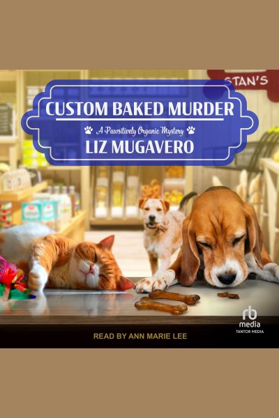 Cover art for Custom Baked Murder [electronic resource] / Liz Mugavero.