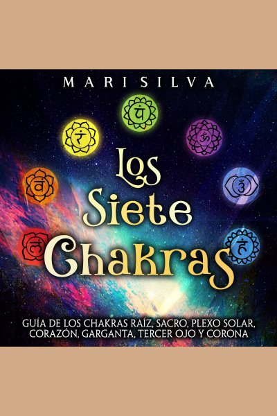 Cover art for Siete Chakras: Guía de los chakras raíz