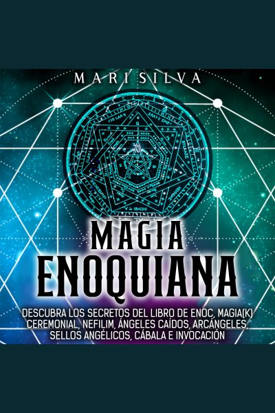 Cover art for Magia Enoquiana: Descubra los secretos del Libro de Enoc