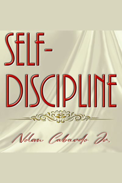 Cover art for Self-Discipline [electronic resource] / Nolan Cabardo Jr..