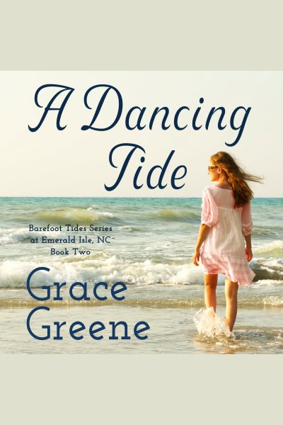 Cover art for A Dancing Tide [electronic resource] / Grace Greene.