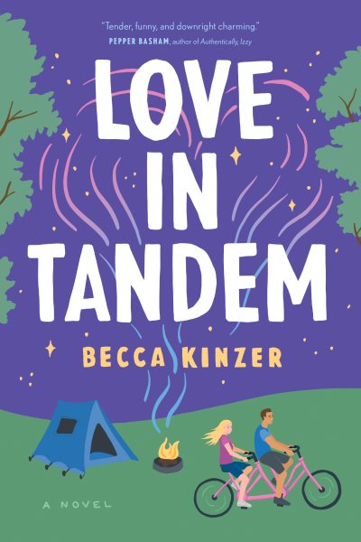 Cover art for Love in tandem : a novel / Becca Kinzer.
