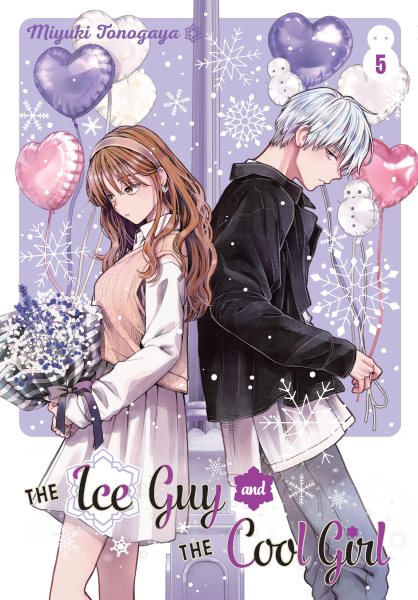 Cover art for The ice guy and the cool girl. 5 / story and art by Miyuki Tonogaya   translator