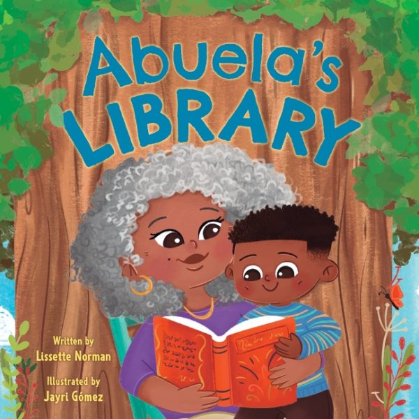 Cover art for Abuela's library / written by Lissette Norman   illustrated by Jayri Gómez.