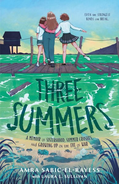 Cover art for Three summers : a memoir of sisterhood