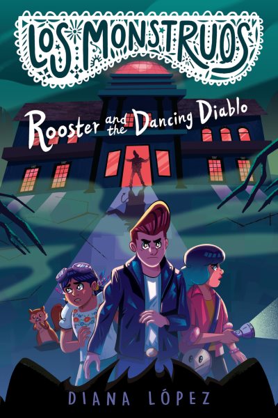Cover art for Rooster and the dancing diablo / by Diana López.