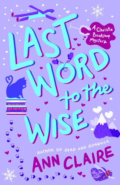 Cover art for Last word to the wise / Ann Claire.