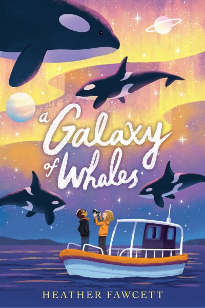 Cover art for A galaxy of whales / Heather Fawcett.