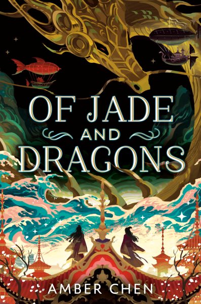 Cover art for Of jade and dragons / Amber Chen.