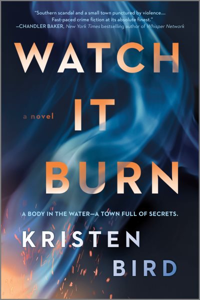 Cover art for Watch it burn / Kristen Bird.