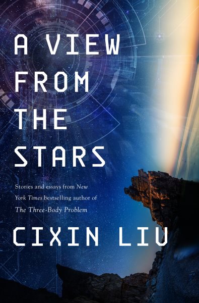 Cover art for A view from the stars / Cixin Liu   translated by Andy Dudak
