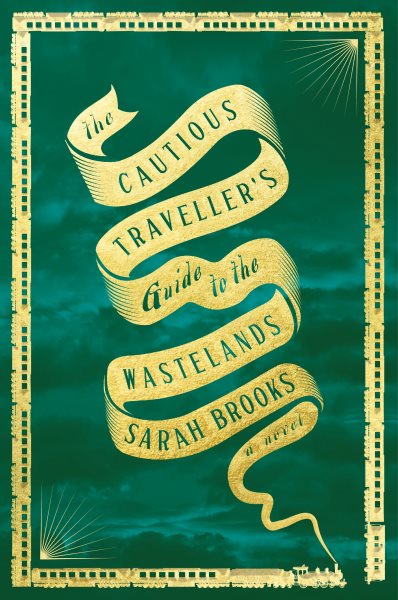 Cover art for The cautious traveller's guide to the Wastelands / Sarah Brooks.