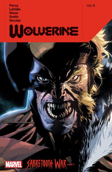 Cover art for Wolverine. Vol. 8 : Sabretooth War