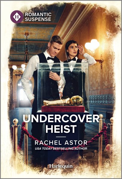 Cover art for Undercover heist / Rachel Astor.