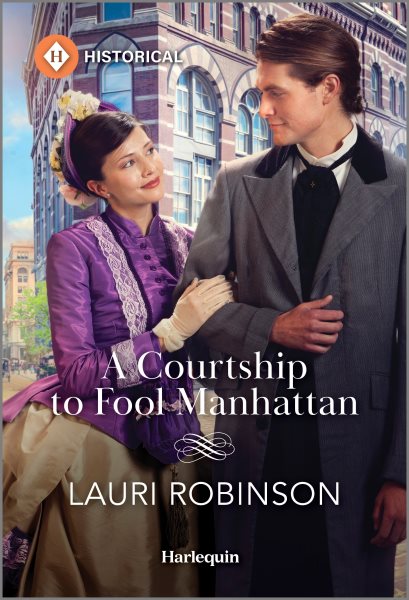Cover art for A courtship to fool Manhattan / Lauri Robinson.