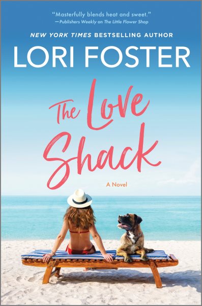 Cover art for The Love Shack / Lori Foster.
