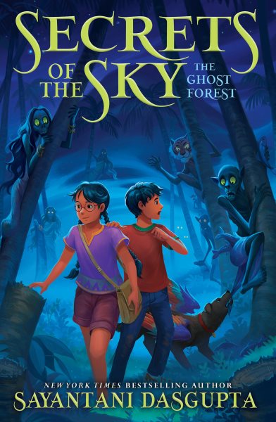 Cover art for The ghost forest / Sayantani DasGupta   illustrations by Sandara Tang.