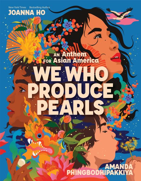 Cover art for We who produce pearls / written by Joanna Ho   illustrated by Amanda Phingbodhipakkiya.