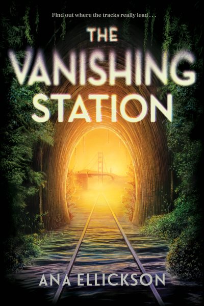 Cover art for The vanishing station / Ana Ellickson.