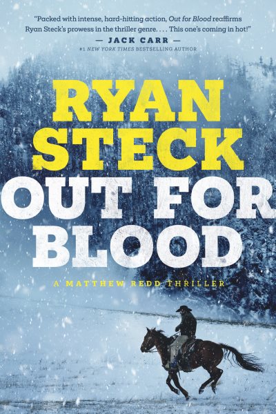 Cover art for Out for blood : a Matthew Redd thriller / Ryan Steck.