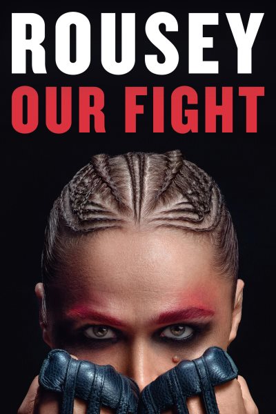 Cover art for Our fight / Ronda Rousey