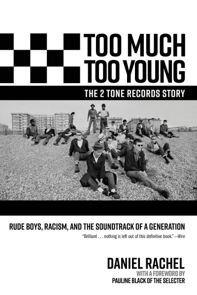 Cover art for Too much too young : the 2 Tone Records story : rude boys