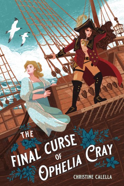 Cover art for The final curse of Ophelia Cray / Christine Calella.