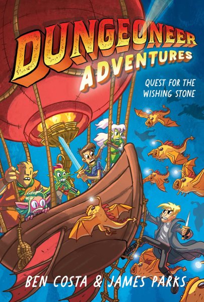 Cover art for Dungeoneer adventures. 3 : Quest for the wishing stone / written by Ben Costa & James Parks   illustrated by Ben Costa.
