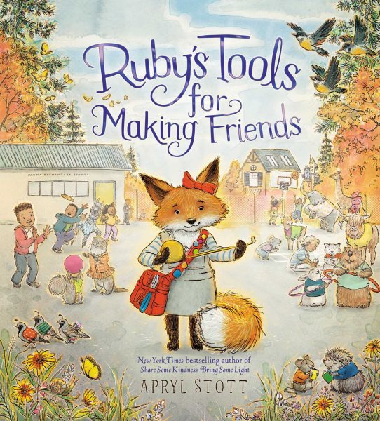 Cover art for Ruby's tools for making friends / Apryl Stott.