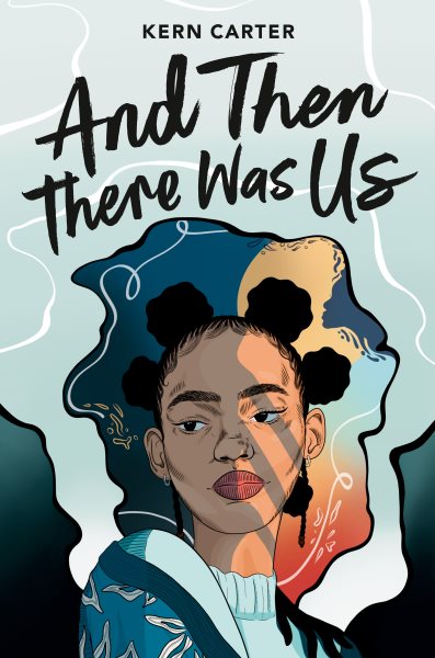 Cover art for And then there was us / Kern Carter.