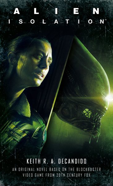 Cover art for Alien: isolation / Keith R.A. DeCandido.