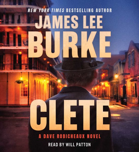 Cover art for Clete [CDB UNABRIDGED] / James Lee Burke.