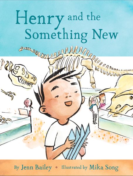 Cover art for Henry and the something new / by Jenn Bailey   illustrated by Mika Song.